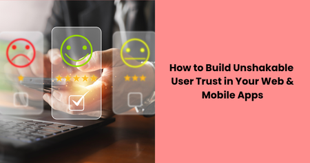 build-user-trust-web-mobile-apps