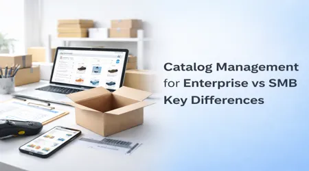 catalog-management-enterprise-vs-smb-differences
