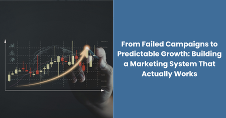 failed-campaigns-to-predictable-growth