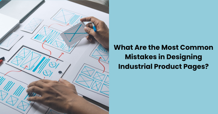 industrial-product-page-design-mistakes