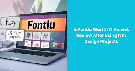 is-fontlu-a-good-choice